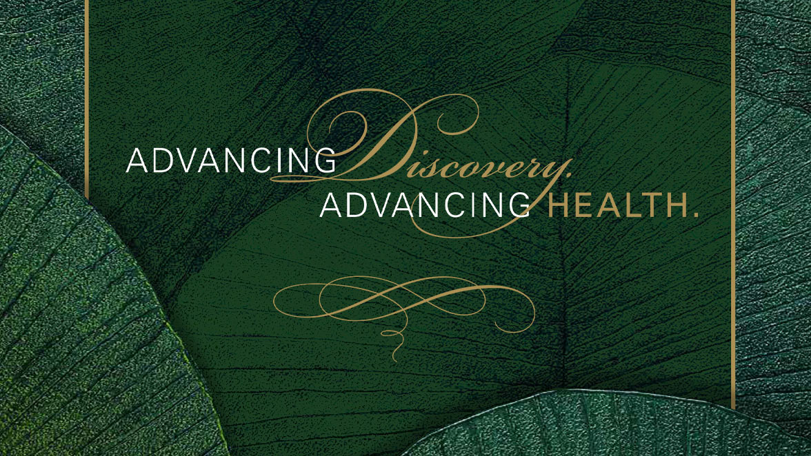Advancing Discovery. Advancing Health.